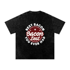 Best Bacon You Ever Had Oversized Tee