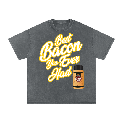 Best Bacon You Ever Had Oversized Tee
