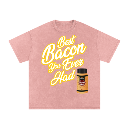 Best Bacon You Ever Had Oversized Tee