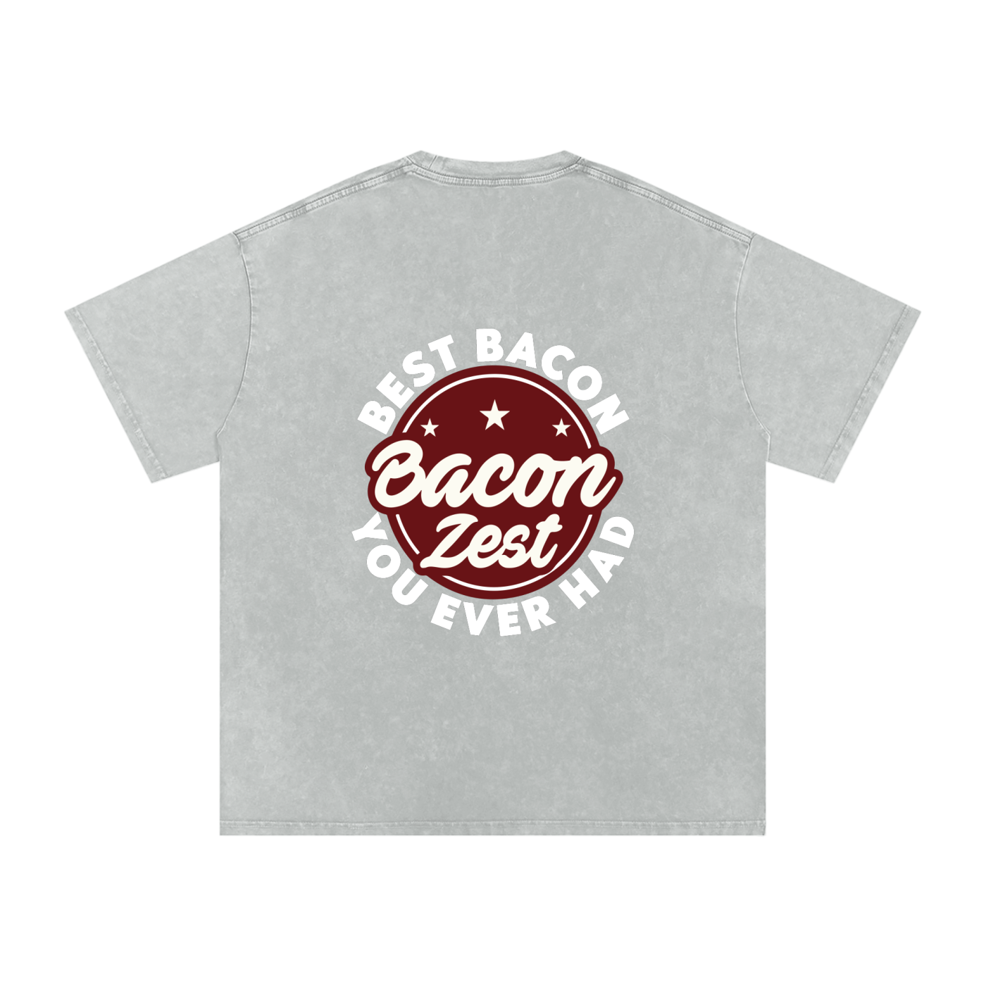 Best Bacon You Ever Had Oversized Tee